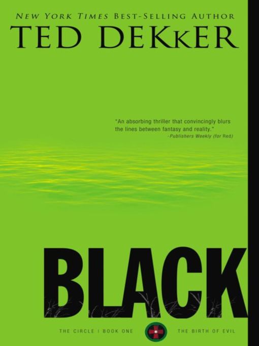 Title details for Black by Ted Dekker - Available